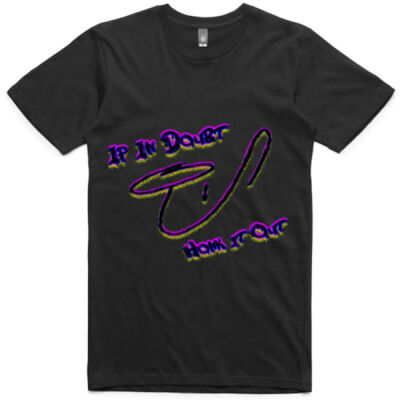 If in Doubt T-Shirt Thumbnail